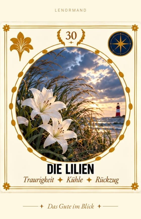 Lenormand-Karte 30 Die Lilien – Bedeutung